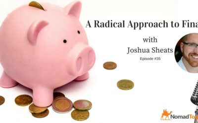 Episode #35: A Radical Approach to Finance with Joshua Sheats of Radical Personal Finance
