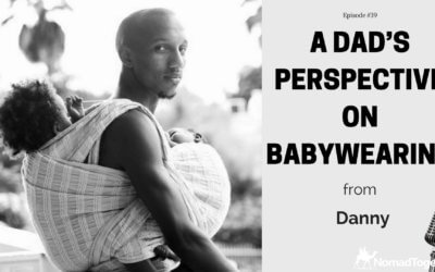 Episode #39: A Dad’s Perspective on Babywearing with Danny the Babywearing Dad