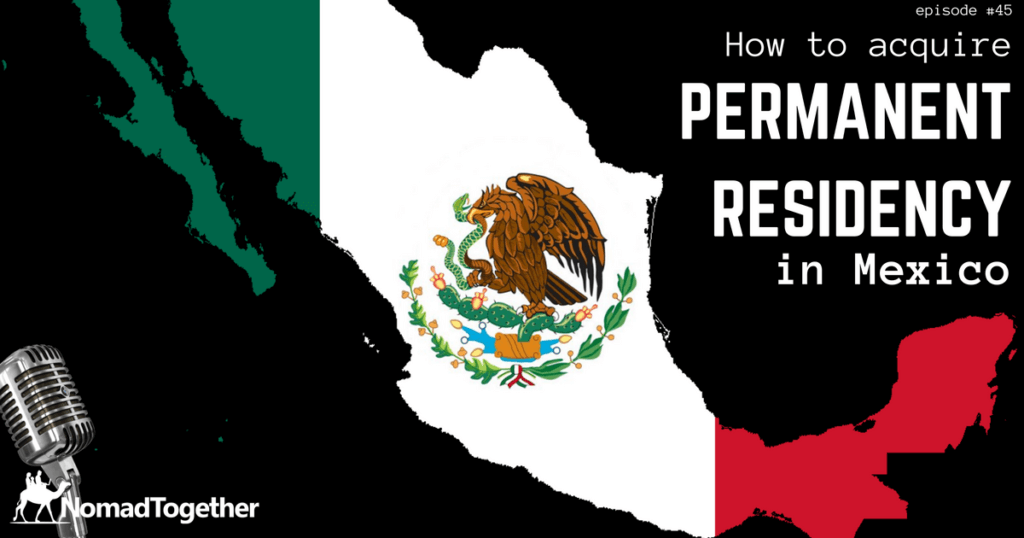 How to acquire permanent residency in Mexico